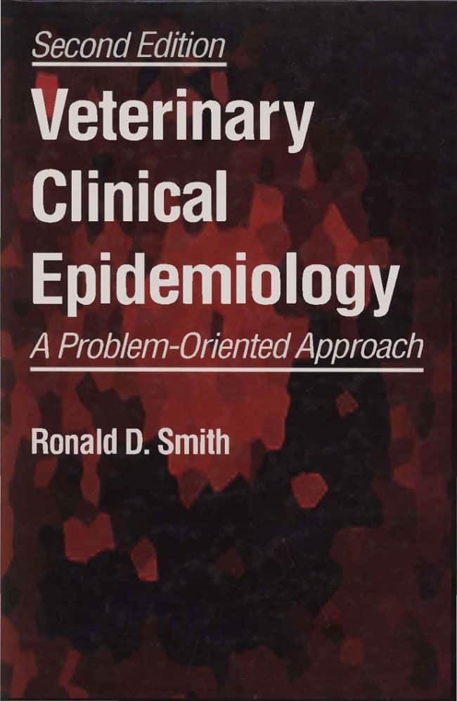 Veterinary Clinical Epidemiology PDF By Ronald D. Smith