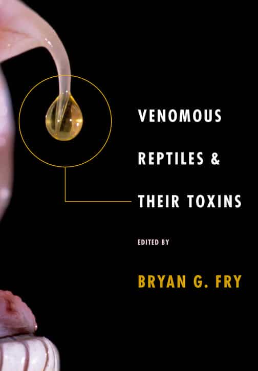 Venomous Reptiles And Their Toxins Evolution, Pathophysiology And Biodiscovery PDF