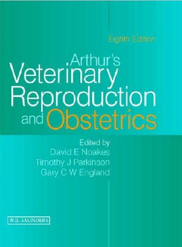 Arthur Veterinary Reproduction and Obstetrics ebook Arthur Veterinary Reproduction and Obstetrics ebook