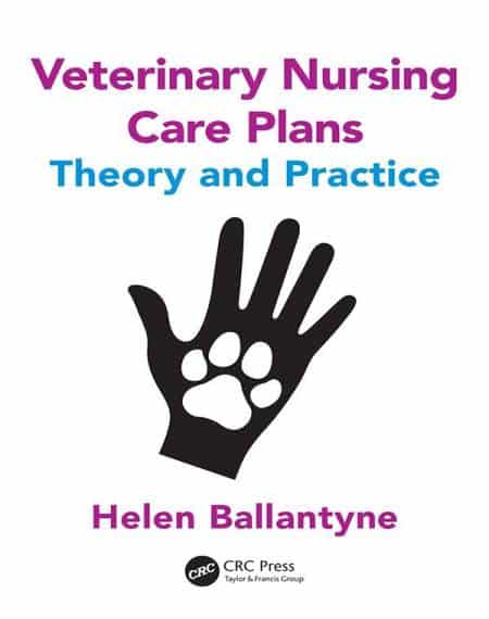 Veterinary Nursing Care Plans Theory And Practice