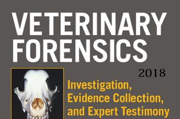 Veterinary Forensics Investigation, Evidence Collection, And Expert Testimony PDF