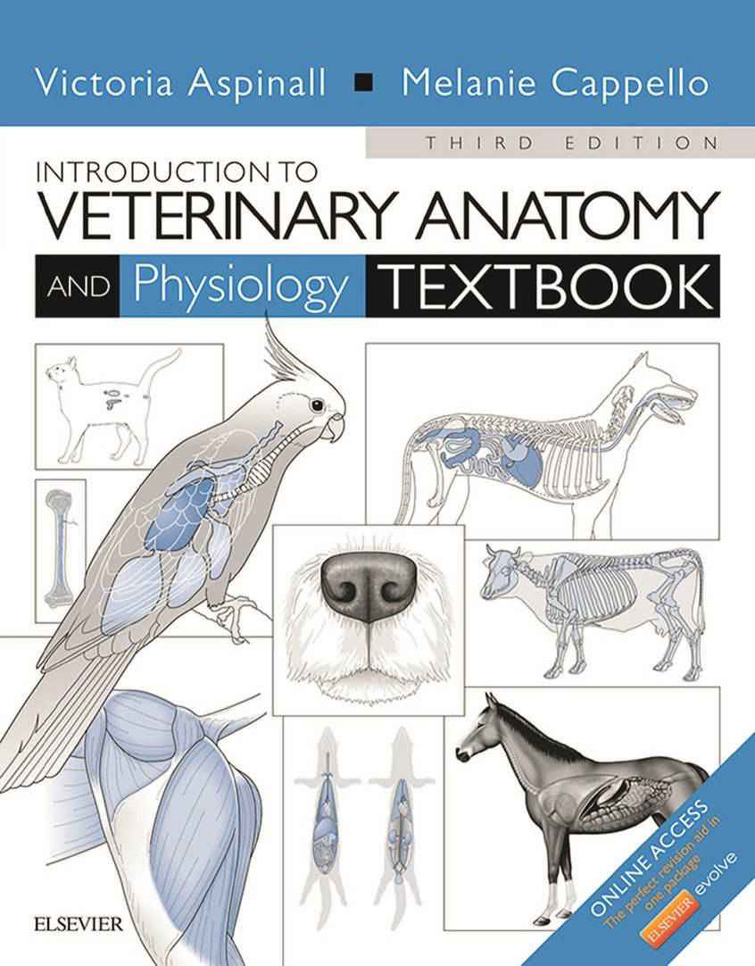 Introduction to Veterinary Anatomy and Physiology Textbook