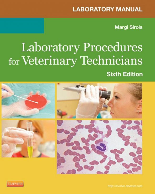 Laboratory Manual For Laboratory Procedures For Veterinary Technicians 6th Edition PDF