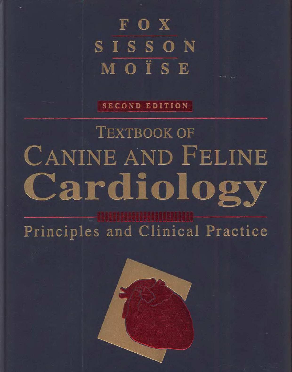 Textbook Of Canine And Feline Cardiology Principles And Clinical Practice, 2nd Edition