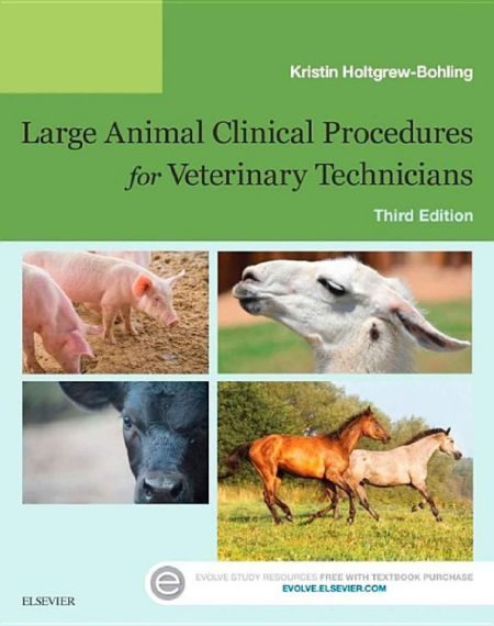 Large Animal Clinical Procedures For Veterinary Technicians, 3rd Edition