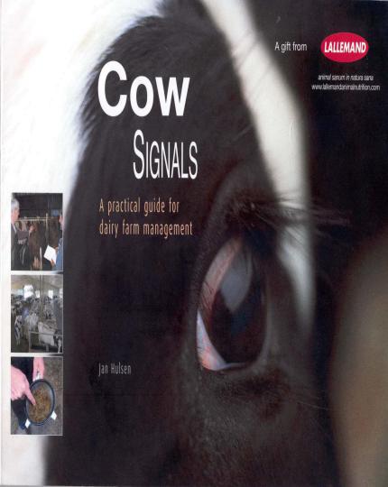 Cow Signals, A Practical Guide For Dairy Farm Management