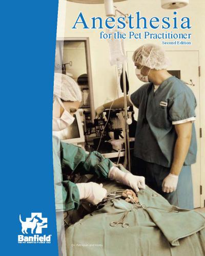 Anesthesia For The Pet Practitioner Second Edition