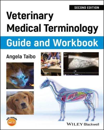 Veterinary Medical Terminology Guide And Workbook 2nd Edition