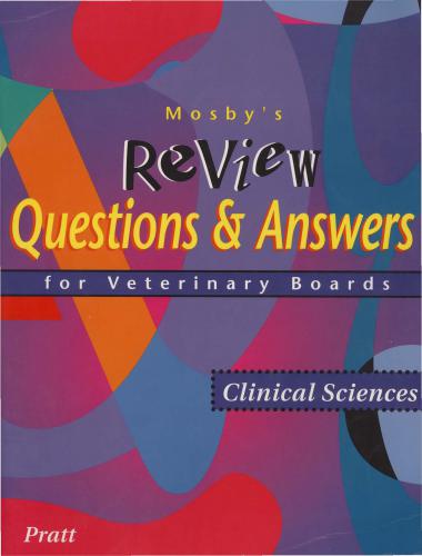 Mosby's Review Questions & Answers For Veterinary Boards Clinical Sciences