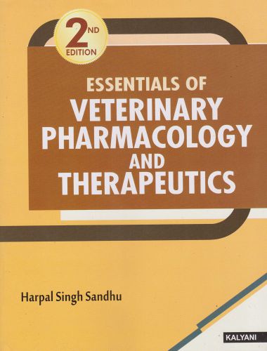 Essentials Of Veterinary Pharmacology And Therapeutics