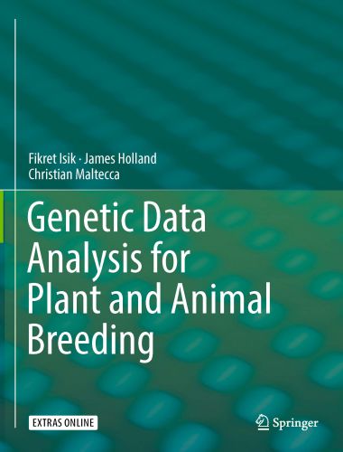 Genetic Data Analysis For Plant And Animal Breeding By Holland