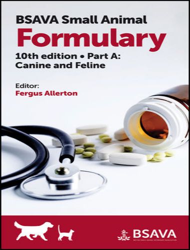 Small Animal Formulary Part A Canine And Feline 10th Edition