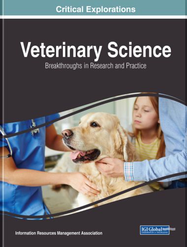 Veterinary Science Breakthroughs In Research And Practice 1st Edition