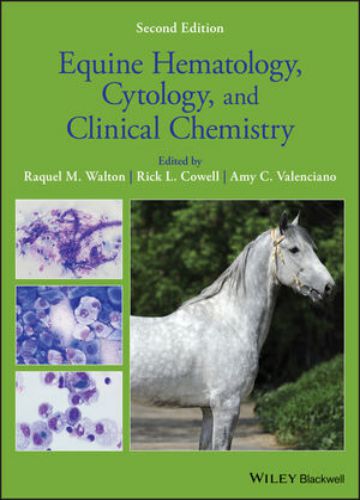Equine Hematology Cytology and Clinical Chemistry 2nd Edition