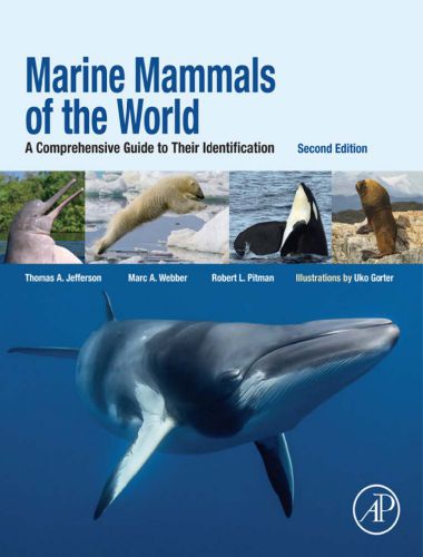 Marine Mammals Of The World A Comprehensive Guide To Their Identification 2nd Edition