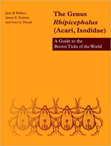 The Genus Rhipicephalus A Guide To The Brown Ticks Of The World