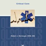 Critical Care QUICK LOOK SERIES In Veterinary Medicine
