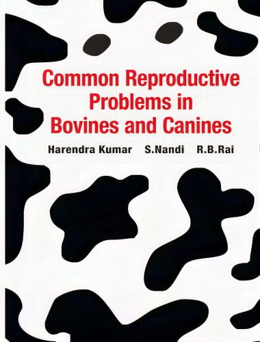 Common Reproductive Problems In Bovines And Canines