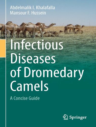 Infectious Diseases Of Dromedary Camels A Concise Guide